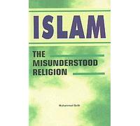 Islam: The Misunderstood Religion