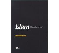 Islam the Natural Way 2nd Edition