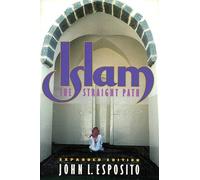 Islam: The Straight Path