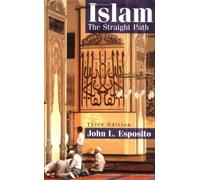 Islam, The Straight Path