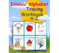 Islamic Alphabet Tracing Workbook for Muslim Kids | English ABC Learning & Coloring Book with Faith-Based Activities for Preschool & Homeschool: Teach ... & Moral Learning for Muslim Preschoolers