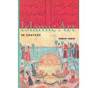 Islamic Art in Context (Perspectives (Harry N. Abrams, Inc.).)