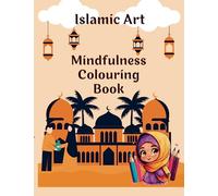 Islamic Art Mindfulness Colouring Book
