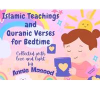 Islamic Bedtime Book for kids with 20 Short Hadith and Quranic Verses: Coloring Pages included with it