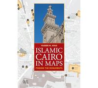 Islamic Cairo in Maps: Finding the Monuments