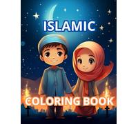 Islamic Coloring Book: Ramadan Special - 200 Pages of Fun and Educational Drawings