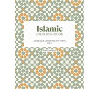 Islamic Colouring Book - Arabesque Geometric Patterns: Vol. 2