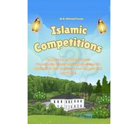 Islamic Competitions: 500 Questions for Ramadan and Islamic events. Fun and engaging Islamic knowledge challenges for Muslim kids and adults