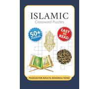 Islamic Crossword Puzzles: Crossword Puzzles with Easy to Read Print about Islamic, Hadith, Prophets and More I 6x9 inches, 120 pages I 50+… Gift for Vacations, Holidays and Relaxation