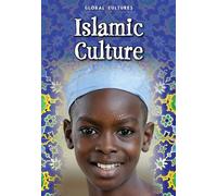 Islamic Culture (Global Cultures)