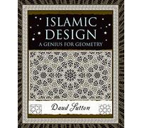 Islamic Design: A Genius for Geometry: 22 (Wooden Books)