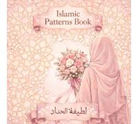 Islamic Design Workbook: Islamic Geometry, Islamic Colouring Book, Islamic Patterns Workbook, Relaxing Colouring Book