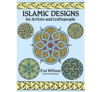 (ISLAMIC DESIGNS FOR ARTISTS AND CRAFTSPEOPLE) BY Wilson, Eva(Author)Paperback on (12 , 1988)