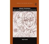 Islamic Feminisms – Rights and Interpretations Across Generations in Iran