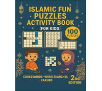 Islamic fun puzzles activity book for kids: Islamic Activity Book for Kids Ages 7-12 - 100 Educational Large Print Puzzles with Answers on Prophets, Angels, Salah & Moral Lessons | 8.5 x 11 Workbook"