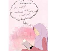 Islamic Hijab Journal - Muslim Woman Notebook: Inspiring 100 Page Pink Lined Notebook / Diary for Hija irls Journey with Proud and Love