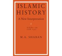 Islamic History: A New Interpretation