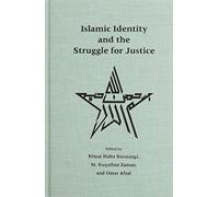 Islamic Identity and the Struggle for Justice