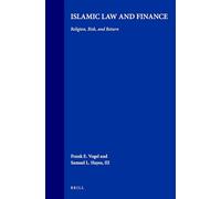 Islamic Law and Finance: Religion, Risk, and Return: 16 (Arab and Islamic Laws Series, 16)