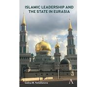 Islamic Leadership and the State in Eurasia