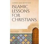 Islamic Lessons for Christians