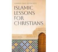 Islamic Lessons for Christians