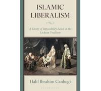 Islamic Liberalism : A Theory of Impossibility Based on the Lockean Tradition