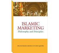 Islamic Marketing Philosophy and Principles
