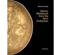 Islamic Metalwork from the Aron Collection