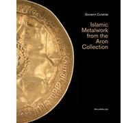 Islamic Metalwork from the Aron Collection