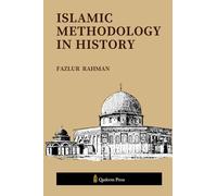 Islamic Methodology in History (Edition1)