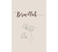 Islamic Notebook for Women - Minimalist Bismillah Lined Journal | Elegant Islamic Gratitude Journal & Gift for Muslim Women | Islamic Cover Journal A5 (100 Pages)