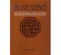 Islamic Science: An Illustrated Study