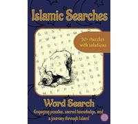 Islamic Searches: A Journey Through Faith and Reflection: Boost Your Knowledge with Entertaining and Meaningful Islamic Puzzles! | 50+ Puzzles, 6x9 ... Learning | Perfect Gift for Kids and Teens
