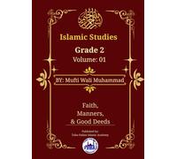 Islamic Studies - Grade 2 Volume: 01: Tawheed and Aqeedah (Islamic studeis Text Books)