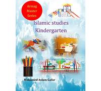 Islamic Studies Kindergarten: Nursery 4 and 5 years old