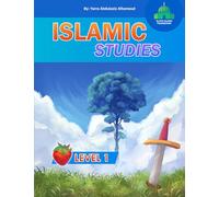 Islamic Studies - Level 1: A Complete Textbook for Kids and Beginners | Quran, Five Pillars, Hadith & Islamic Manners with QR Code Video Lessons
