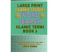 Islamic Studies Word Search Book 5 Islamic Terms: Large Print Cosy Themed Puzzles For Seniors, Adults, Teens and Children