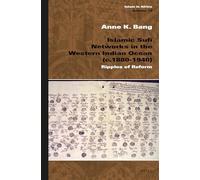Islamic Sufi Networks in the Western Indian Ocean (c.1880-1940): Ripples of Reform: 16 (Islam in Africa, 16)