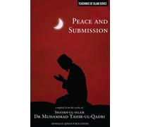 Islamic Teachings Series: Peace and Submission