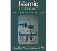 Islamic Technology: An Illustrated History. Al-Hassan 9780521422390 New<|