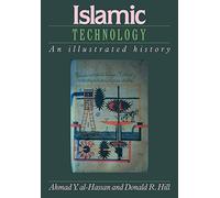Islamic Technology: An Illustrated History. Al-Hassan 9780521422390 New<|