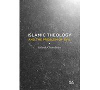 Islamic Theology and the Problem of Evil