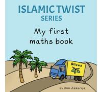 Islamic Twist Series: My first maths book