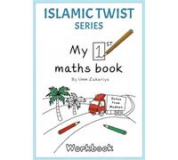 Islamic Twist Series: My first maths book - WORKBOOK