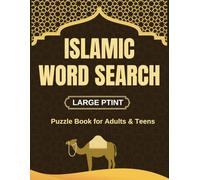 Islamic Word Search Puzzle Book for Adults & Teens: 50+ Large Print Puzzles, QuranThemed Activity Book, Learn Islamic Values, Surahs, and Prophets, Muslim Educational