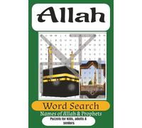 Islamic Word Search Puzzle Book: Islamic Word search book with Easy to Read print about Islam, Allah and Prophets,asma ul husna 99 names of allah & ... kids, adults, seniors-perfect gift, free time