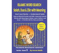 ISLAMIC WORD SEARCH Salah, Dua & Zikr with Meaning: Don’t Just Recite - Understand Salah Easy-to-Read 64 Puzzles and 500+ Important Islamic Words ... Adults (Islamic word search Adventure series)