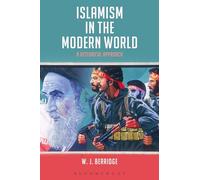 Islamism in the Modern World: A Historical Approach
