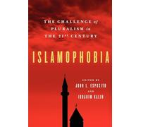 Islamophobia: The Challenge of Pluralism in the 21st Century